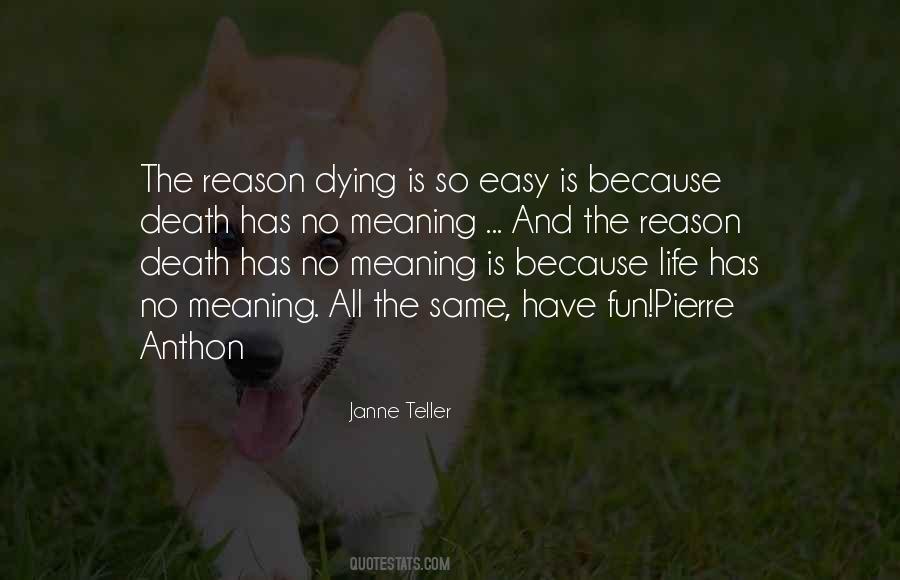Dying Is Easy Quotes #35188