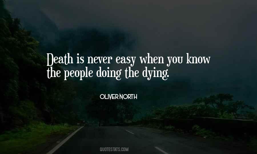 Dying Is Easy Quotes #529820