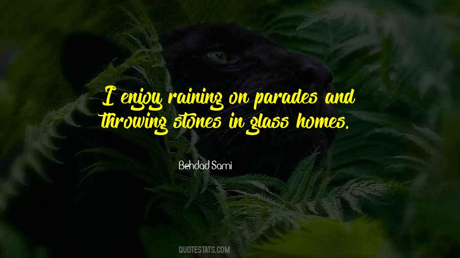 Enjoy The Rain Quotes #236613