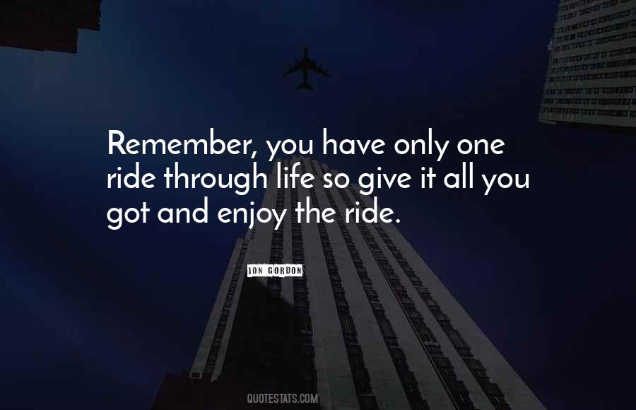 Enjoy The Ride Life Quotes #316317