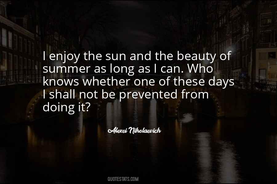 Enjoy The Summer Quotes #1642904