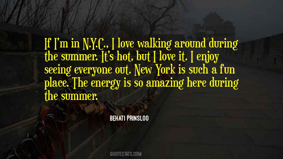 Enjoy The Summer Quotes #1796091