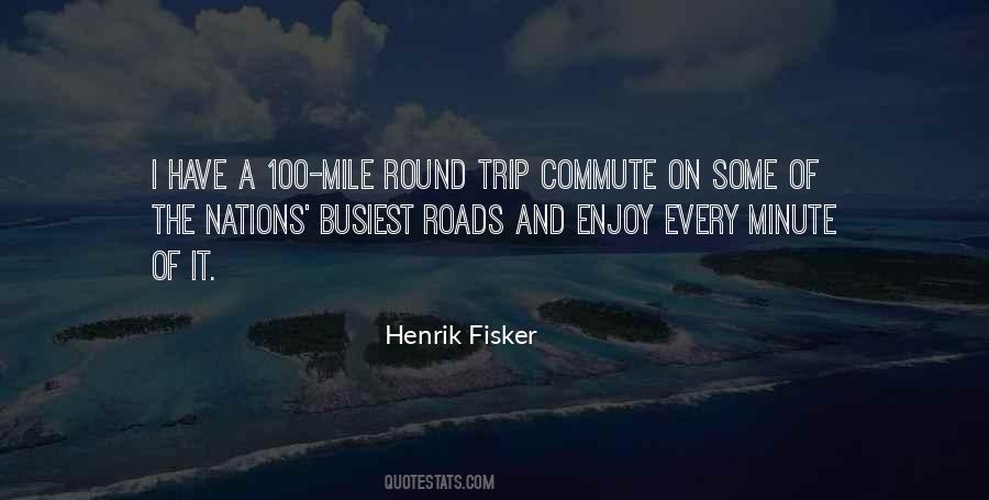 Enjoy The Trip Quotes #1097208