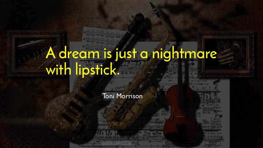 Dream Is Quotes #1272973