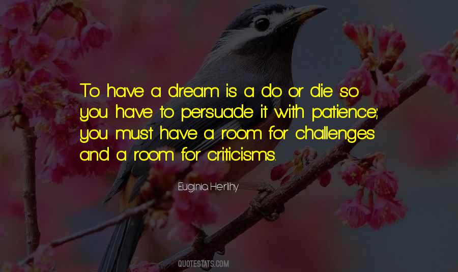 Dream Is Quotes #1298501