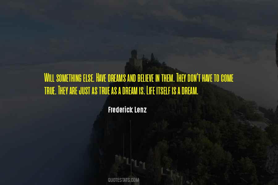 Dream Is Quotes #1316459