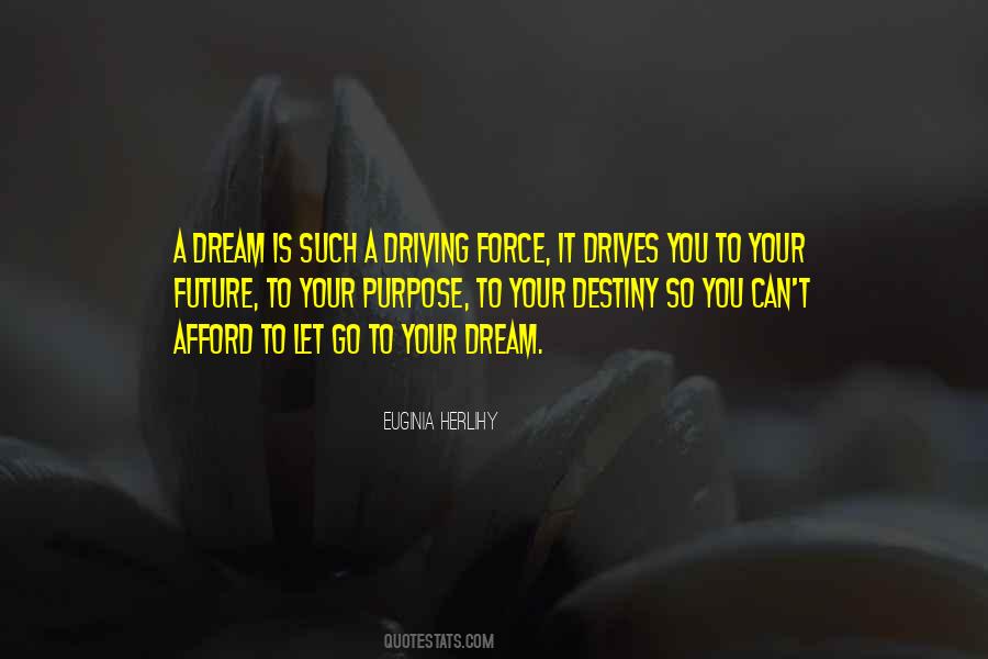 Dream Is Quotes #1388837