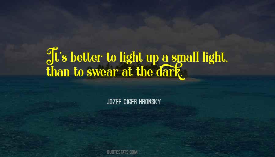 Quotes About A Positive Light #393407