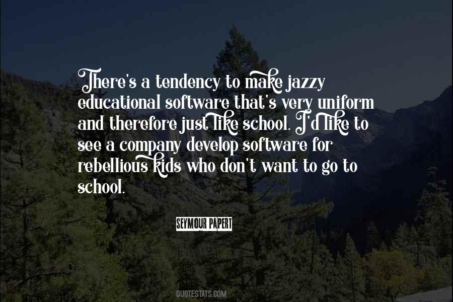 Company School Quotes #1370468