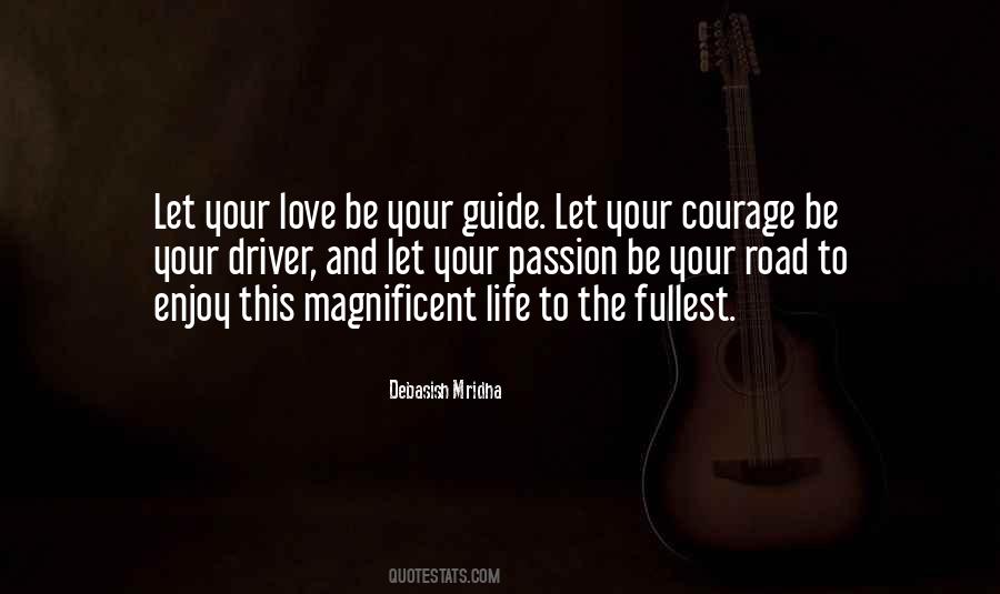 Enjoy To The Fullest Quotes #773626