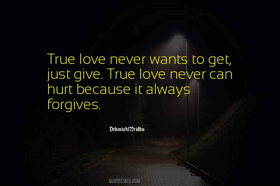 Why Do We Always Hurt The Ones We Love Quotes #1247295