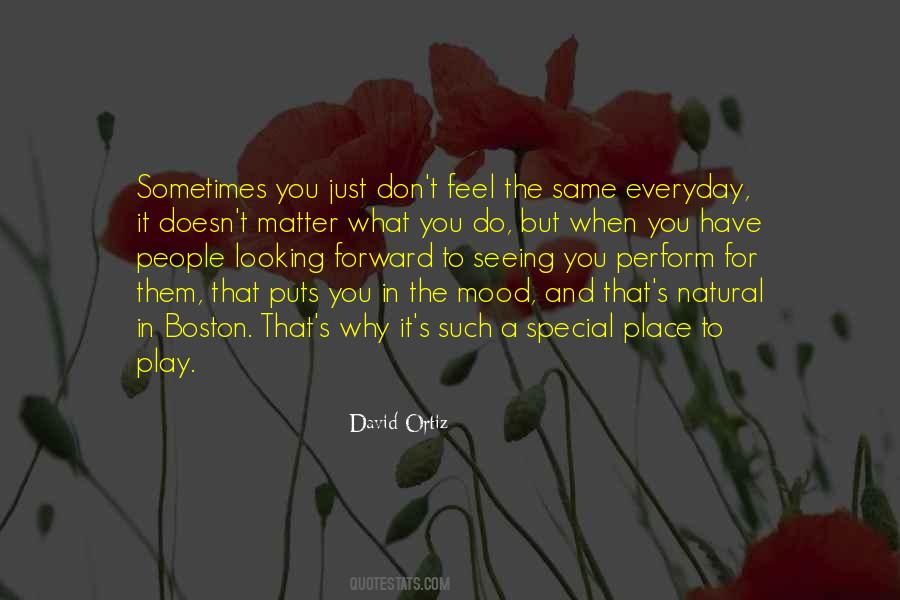 Play Everyday Quotes #1849038