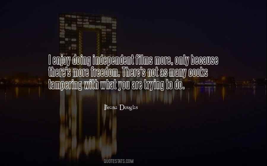 Enjoy What You Do Quotes #198039