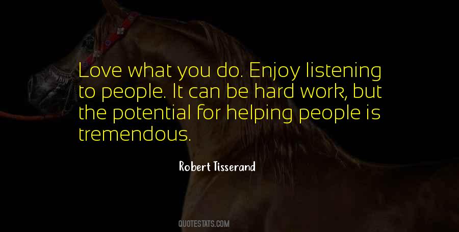 Enjoy What You Do Quotes #306968