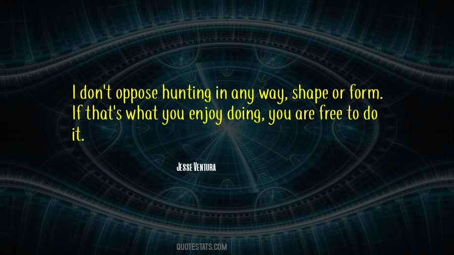 Enjoy What You Do Quotes #32812