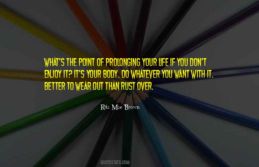 Enjoy What You Do Quotes #347684