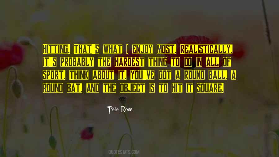 Enjoy What You Do Quotes #368088