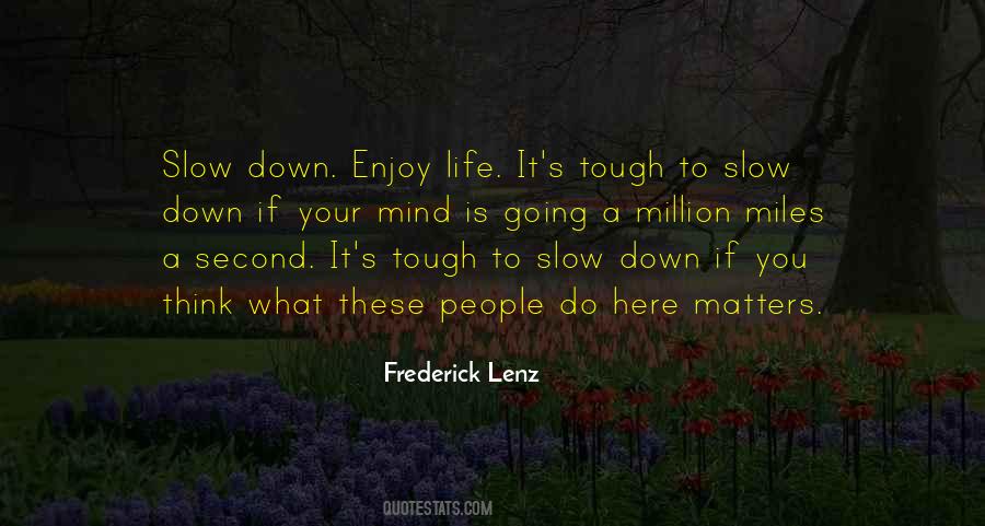 Enjoy What You Do Quotes #473664