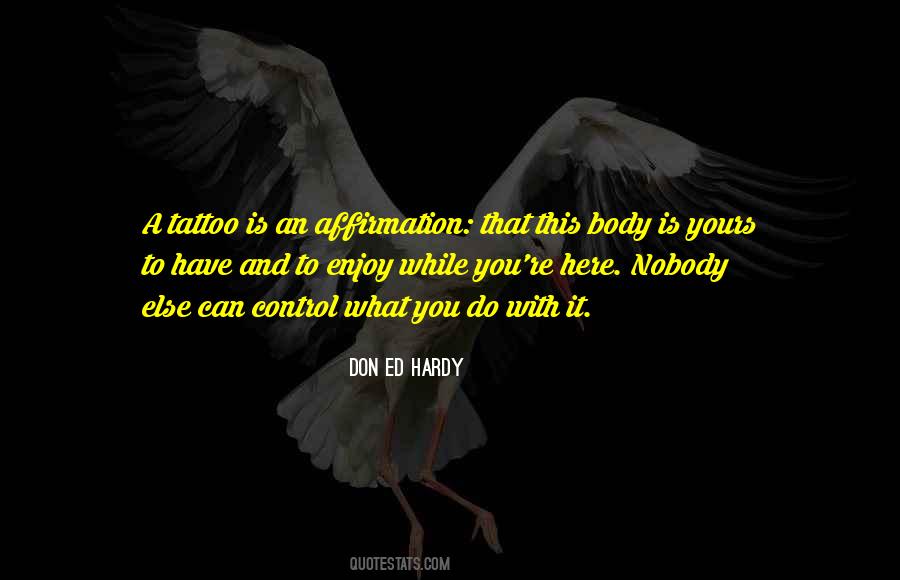 Enjoy What You Do Quotes #667992