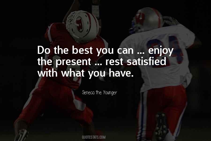 Enjoy What You Do Quotes #778047