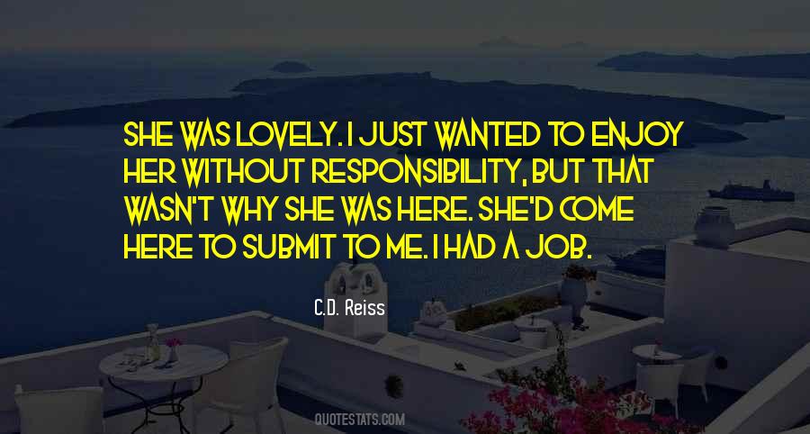 Enjoy Without Me Quotes #1304095