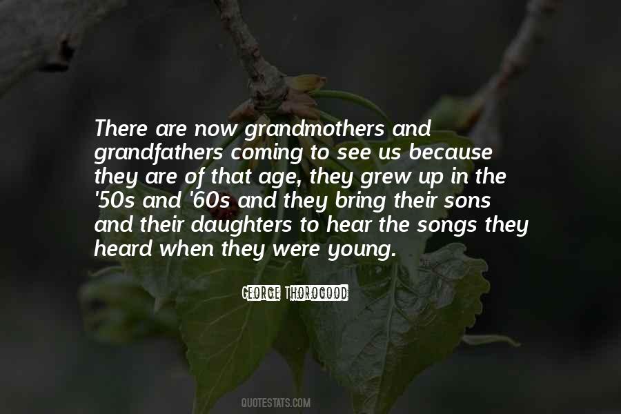 Quotes About The Grandfathers #1258999