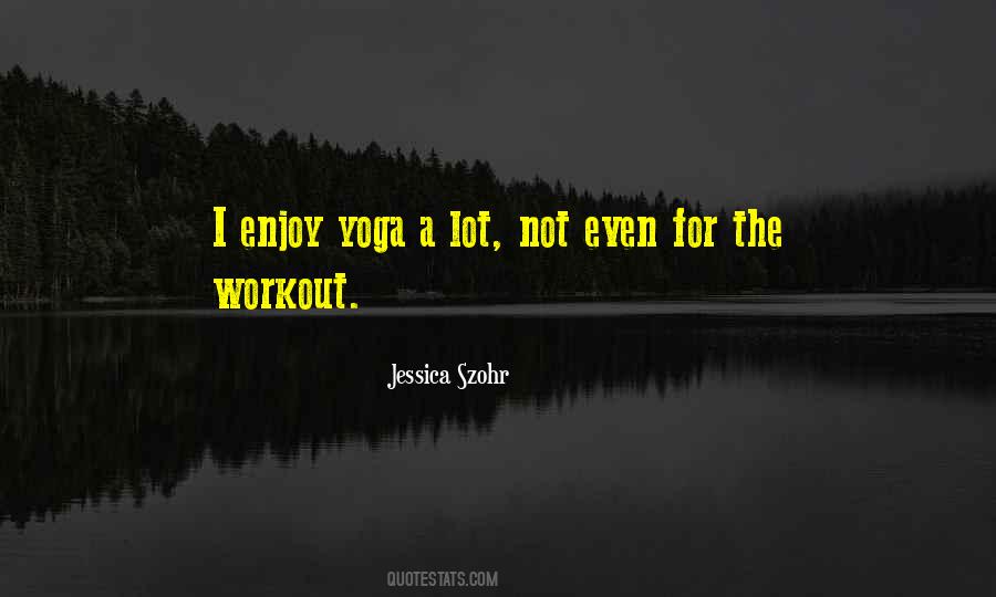 Enjoy Workout Quotes #1181472