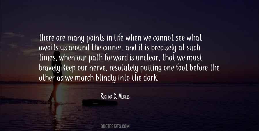 When Times Are Dark Quotes #1181796