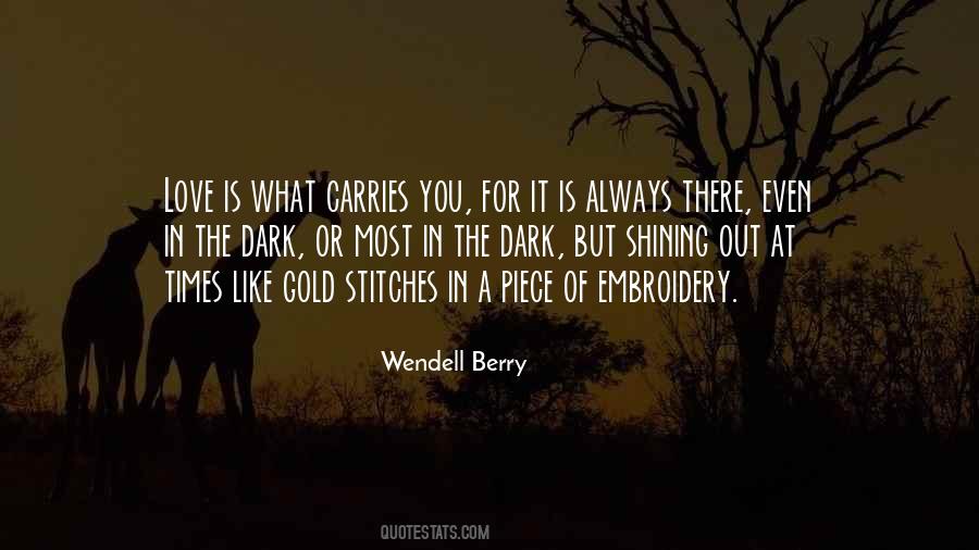 When Times Are Dark Quotes #12560