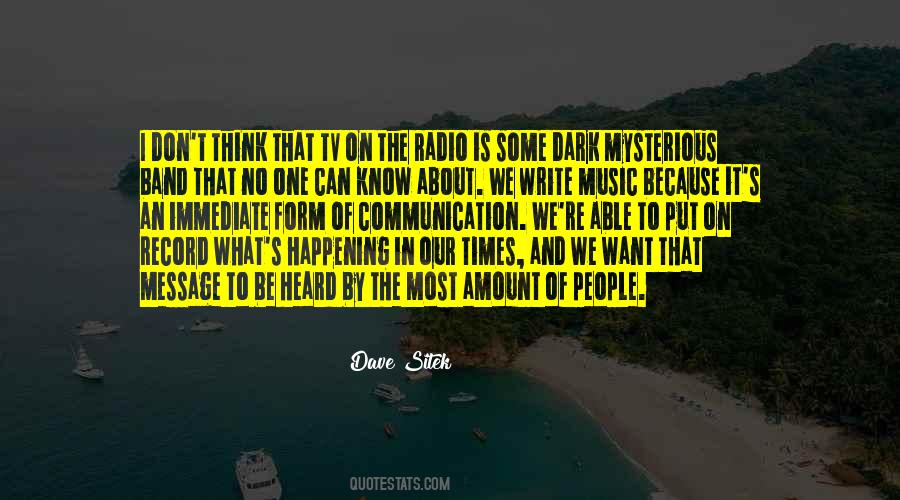 When Times Are Dark Quotes #142217