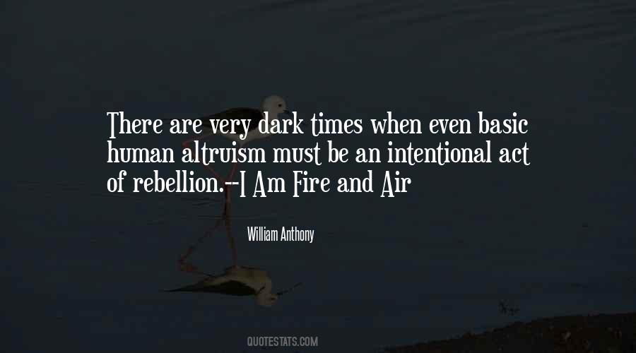 When Times Are Dark Quotes #1567736