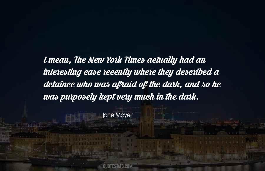 When Times Are Dark Quotes #209266