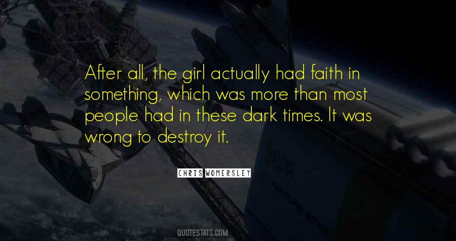 When Times Are Dark Quotes #277115