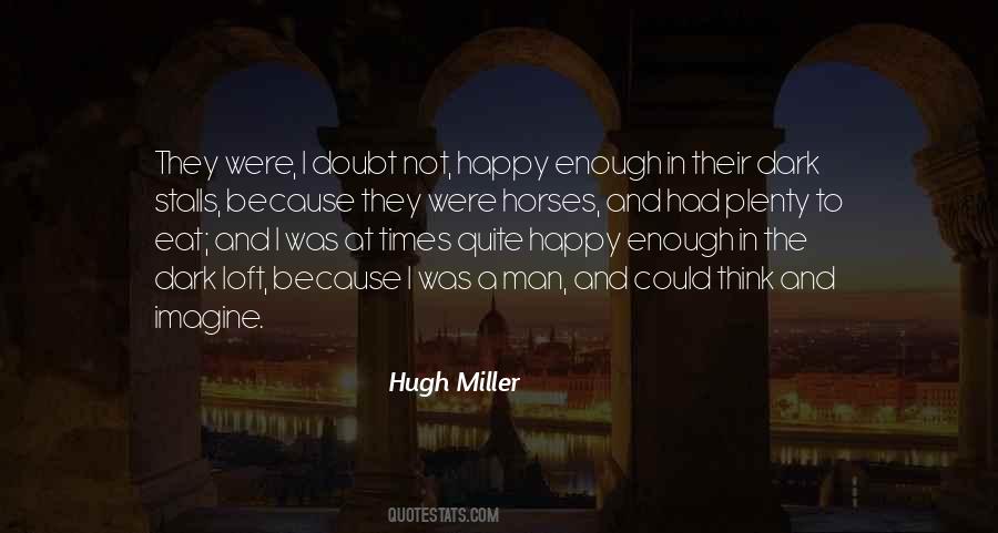 When Times Are Dark Quotes #406000