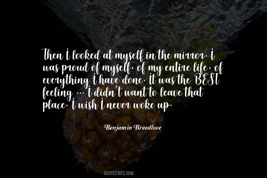 Never Want To Leave Quotes #1006759