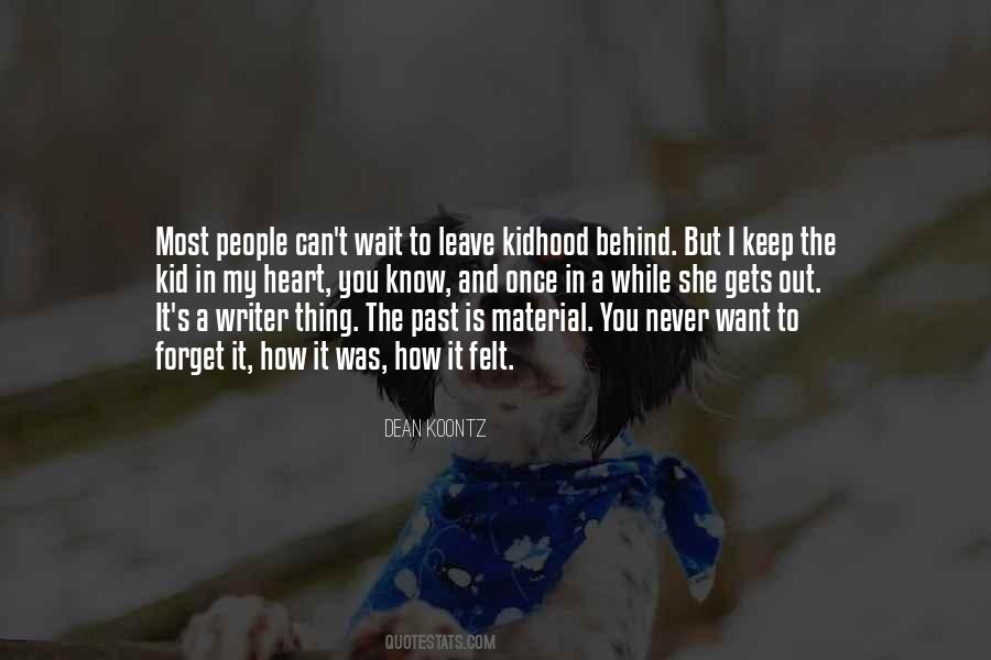 Never Want To Leave Quotes #448309