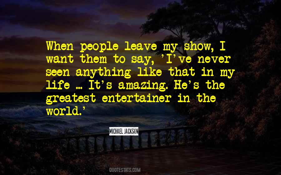 Never Want To Leave Quotes #551886