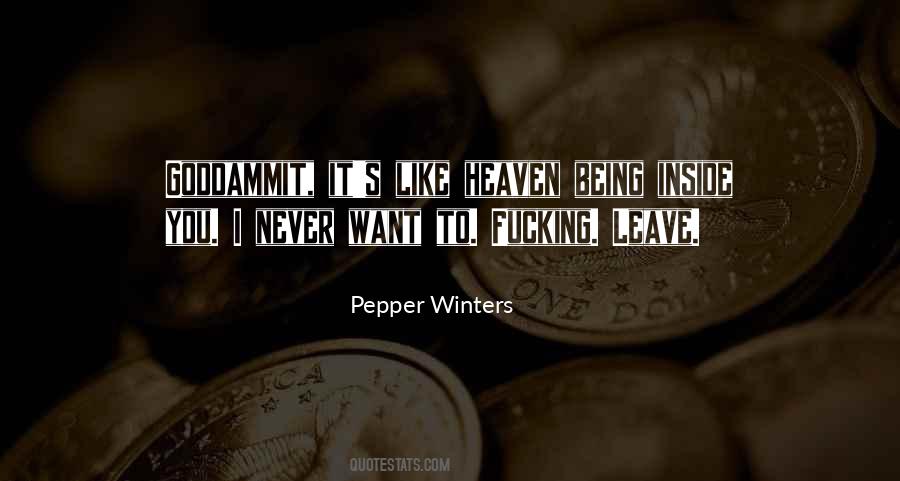 Never Want To Leave Quotes #842481