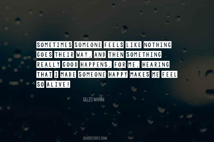 Feel So Alive Quotes #1344326