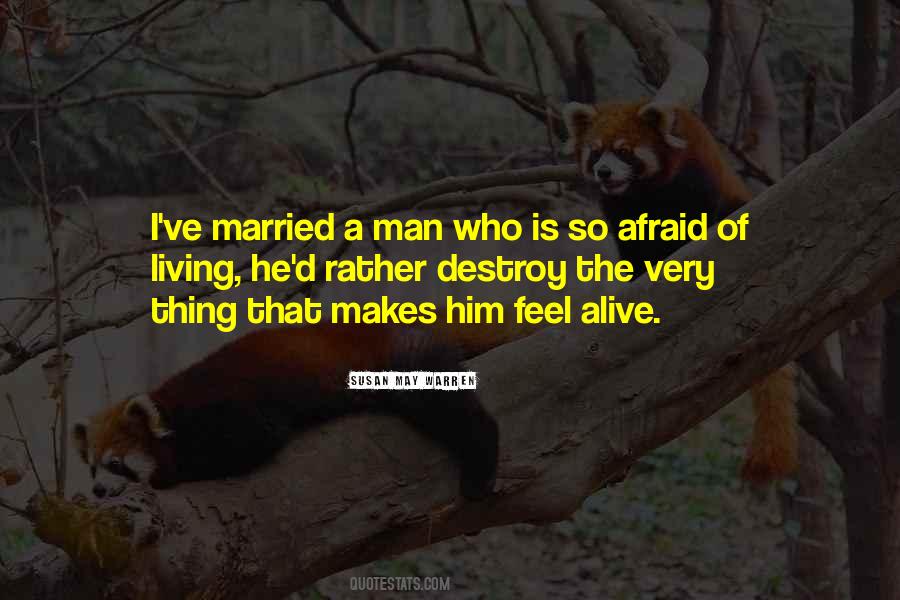 Feel So Alive Quotes #444953