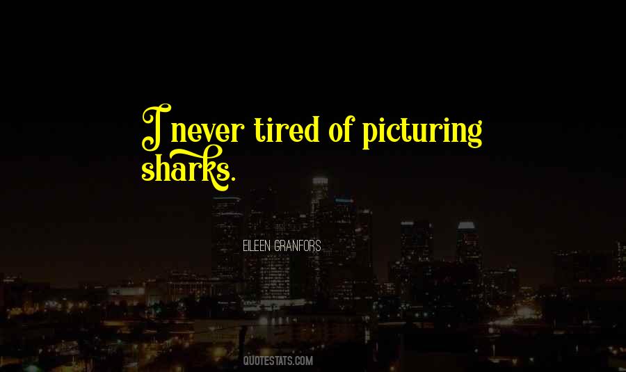 Tired Mothers Quotes #975148