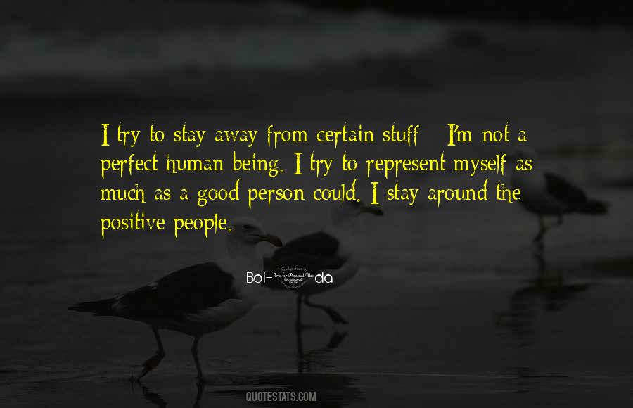 Perfect Positive Quotes #1559912