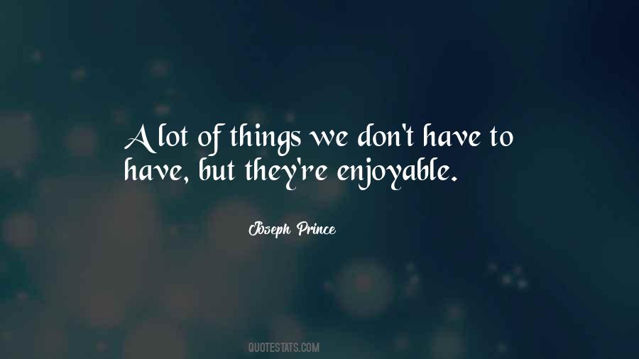 Enjoyable Quotes #332219 Enjoyable Quotes #332219