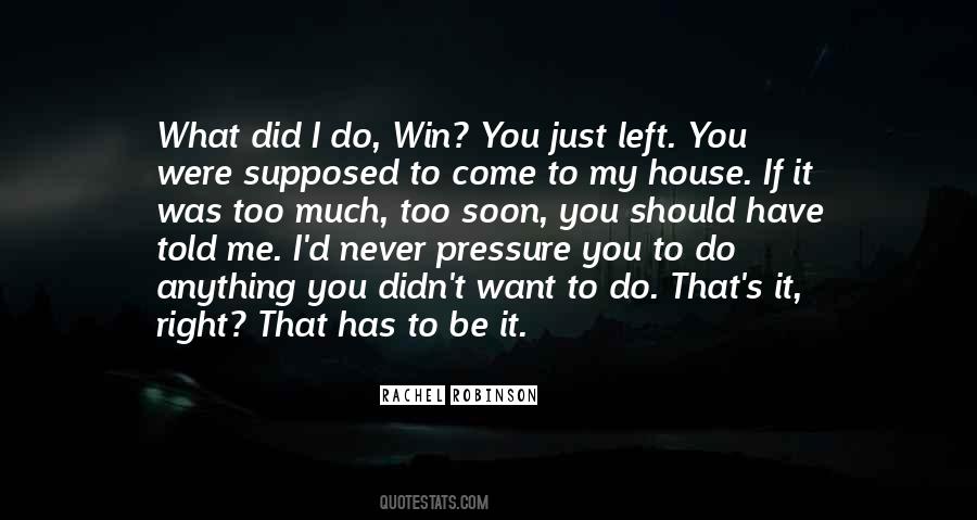 You Did It Right Quotes #1807319