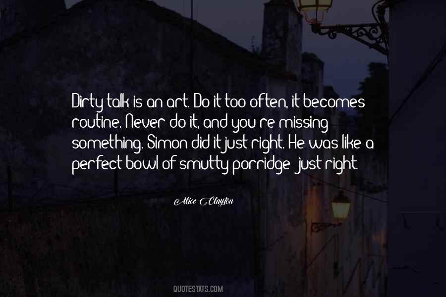 You Did It Right Quotes #1859325