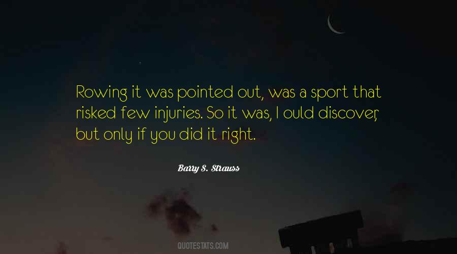 You Did It Right Quotes #298078