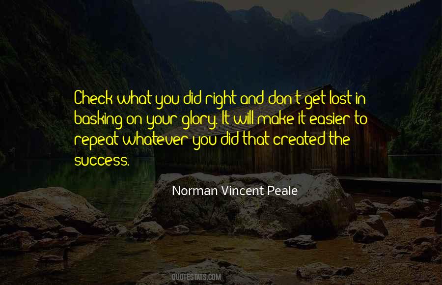 You Did It Right Quotes #693046