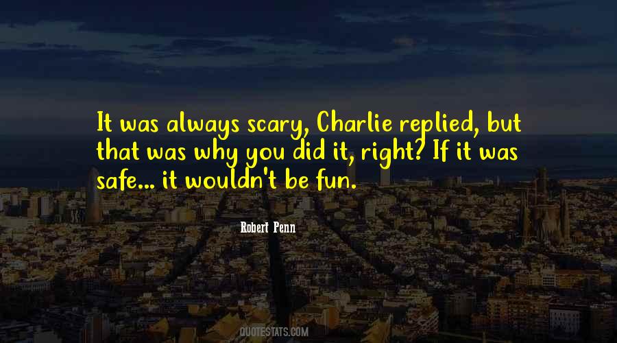 You Did It Right Quotes #737596