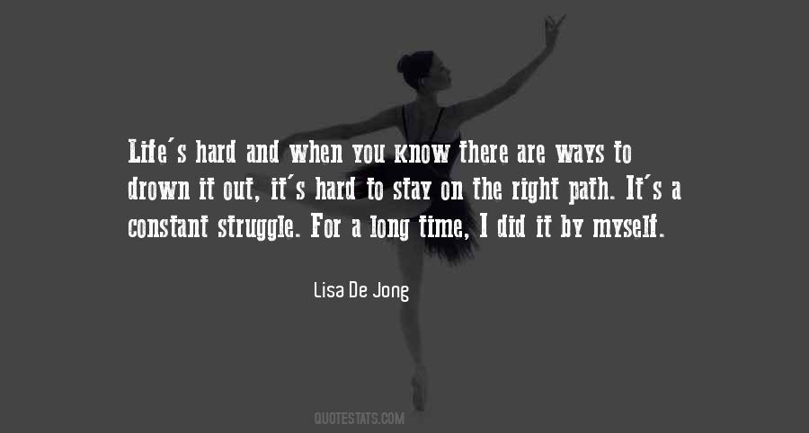 You Did It Right Quotes #859817