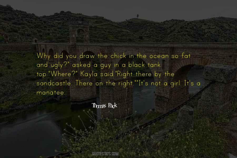 You Did It Right Quotes #917048